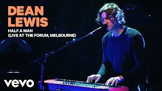 Dean Lewis - Half A Man (Live At The Forum, Melbourne)