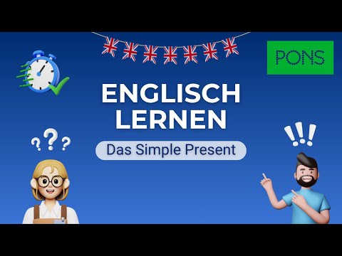 Das Simple Present (Englisch Grammatik)