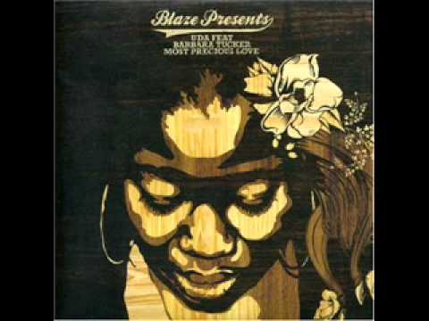 Blaze feat. Barbara Tucker - Most precious love (blaze shine vocal mix)
