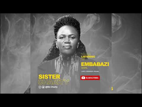 Embabazi(Official Audio) - Sister Charity