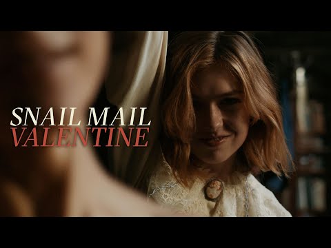 Snail Mail - Valentine (Official Music Video)