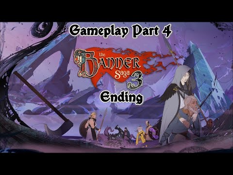 The Banner Saga 3 Gameplay Part 4 Ending - We Few Remember It Now (Good Ending)