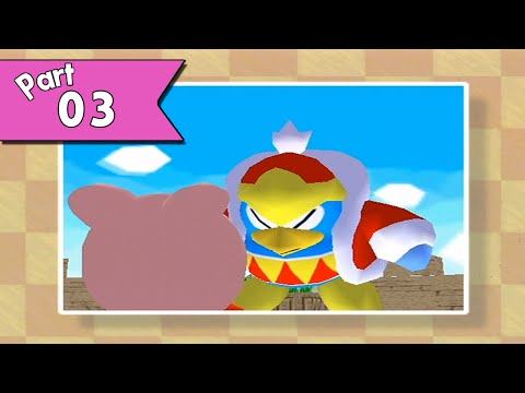 Kirby 64 REDUX walkthrough (w/ commentary) Part 3 - King Dedede's Castle!