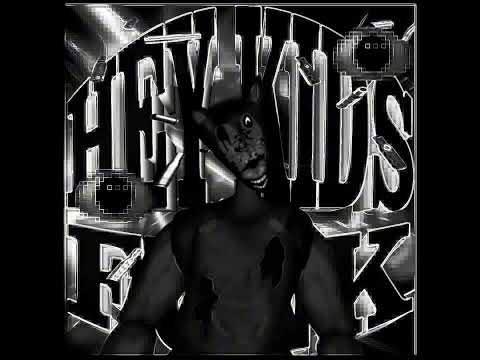 HEY KIDS FUNK (SLOWED)