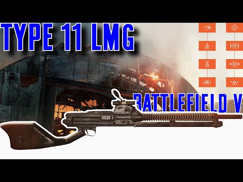 Type 11 LMG Specialization Breakdown & Gameplay - Battlefield V