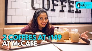 2 Coffees At ₹149 At McCafé, McDonalds | Curly Tales
