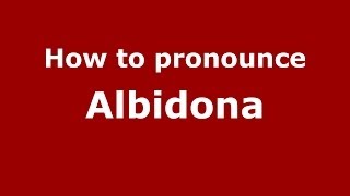 How to pronounce Albidona