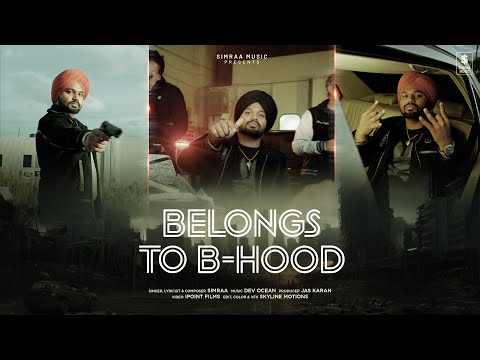 Belongs to B Hood (Music Video) | Simraa | New Punjabi Song