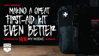 MyMedic Made a GREAT First Aid Kit Even Better!! **Reviewing the NEW MyFAK kit!**