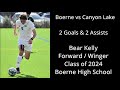 Bear Kelly - Boerne vs Canyon Lake Highlights