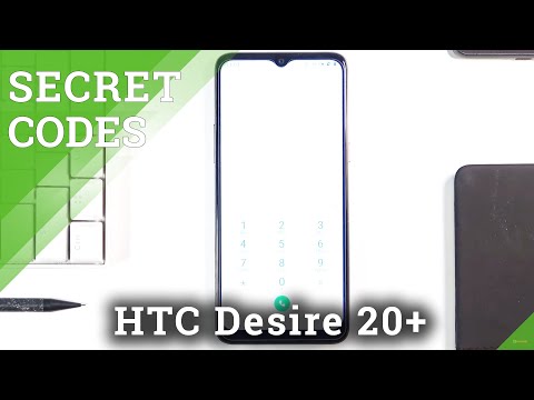Secret Codes for HTC Desire 20+ - Hidden Mode / Secret Features