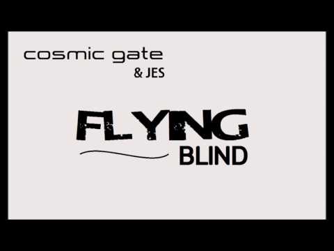 Cosmic Gate & Jes - Flying Blind (Extended Mix)