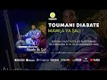 TOUMANI DIABATÉ MAWLA YA SALI PROD DMUSIC 🇲🇱 🤲🏿