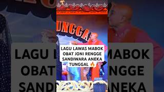 Download lagu Mabok Obat joni rengge #anekatunggal mp3
