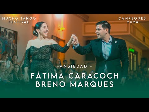 FATIMA CARACOCH Y BRENNO MARQUES, PRIMER SHOW COMO CAMPEONES 2024 -'Ansiedad' Mucho tango fest