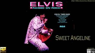 Elvis Presley - Sweet Angeline [2019 Remix] [24bit HiRes Audiophile Remaster], HQ