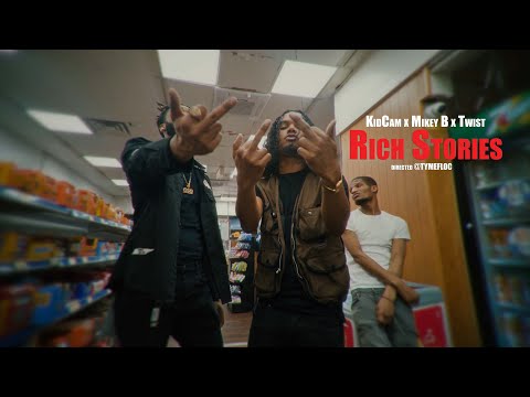 (4K) KidCam x Mikey B x Twist - Rich Stories (directed @tymefloc )