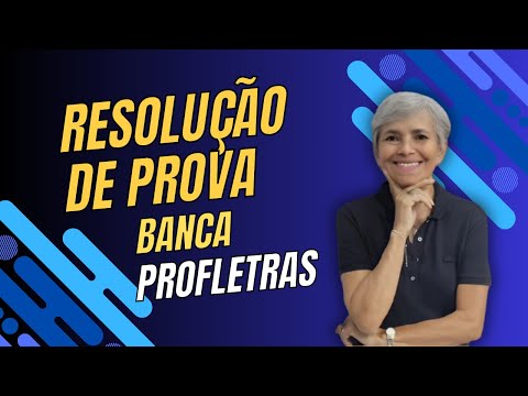 Aula 03 - 17/09/2024 | Questões PROFLETRAS - Professora Aliete