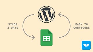 How to integrate WordPress and Google Sheets with two-way syncing (2025)