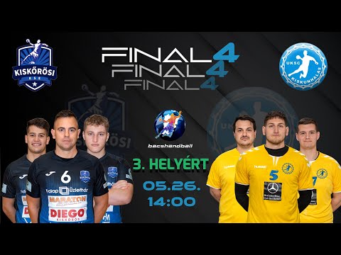 FINAL 4 -BRONZMÉRKŐZÉS: Kiskőrösi KSE vs. Kiskunhalasi UKSC