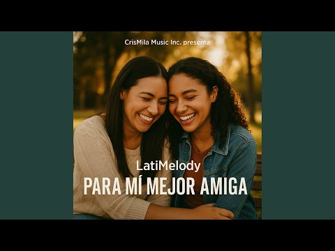 Para Mí Mejor Amiga