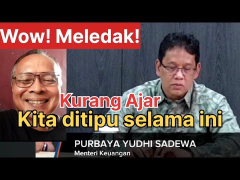 Finance Minister Purbaya. You're insolent! We've been deceived all this time!! Domestic thugs and...