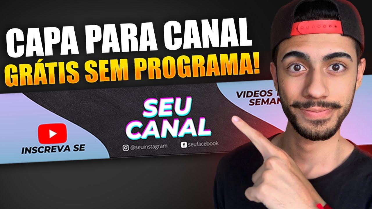 ✅ Como Fazer Capa Para Youtube Grátis Sem Programas [PASSO A PASSO]