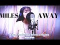Madonna - Miles Away (Cover) | By Anvita