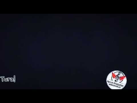 Tural Sedali - Nurlan Vahidoglu Buraxdin Ellerimi