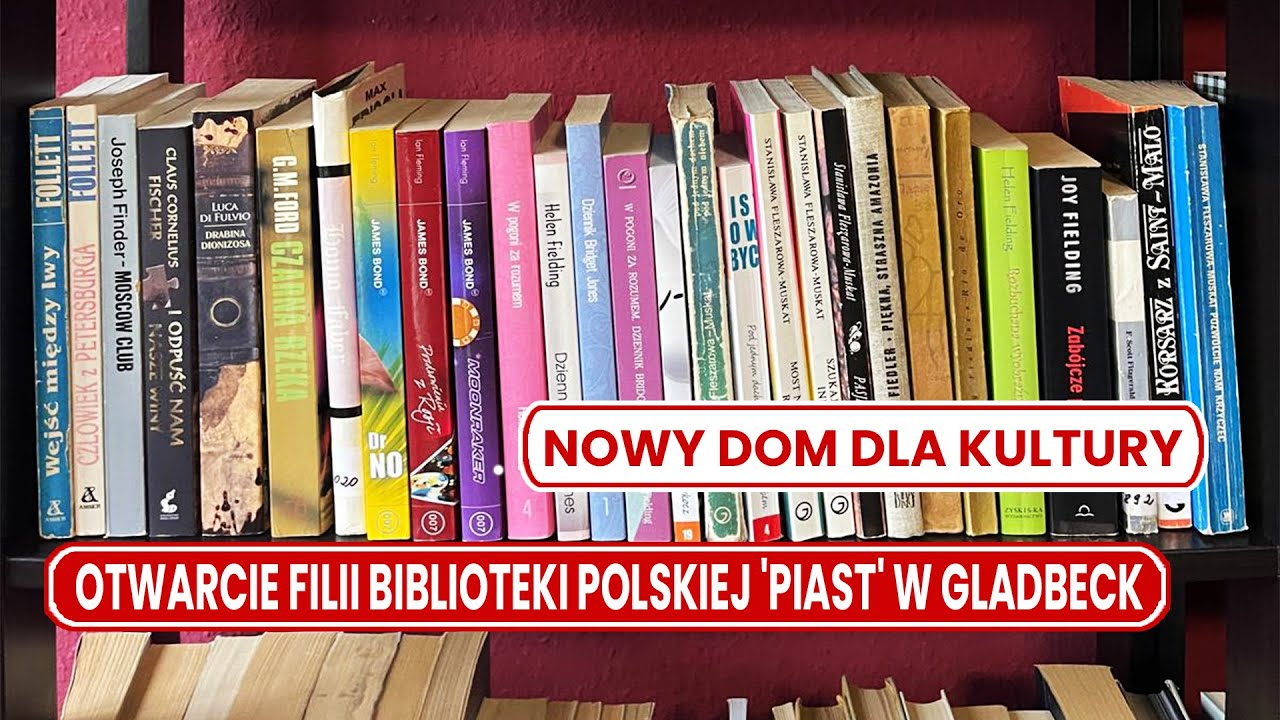 Nowy Dom dla Kultury – Otwarcie Filii Biblioteki Polskiej ‘Piast’ w Gladbeck Nowy Dom dla Kultury – Otwarcie Filii Biblioteki Polskiej ‘Piast’ w Gladbeck
