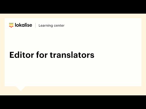 Lokalise editor for translators | Tutorial