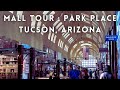 Mall Tour Park Place In Tucson Arizona