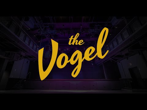 Introducing THE VOGEL at the Count Basie Center for the Arts