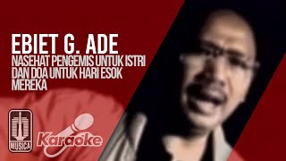 Download lagu Ebiet G. Ade - Nasehat Pengemis Untuk Istri Dan Doa Untuk Hari Esok Mereka (Karaoke) | No Vocal mp3 Download lagu Ebiet G. Ade - Nasehat Pengemis Untuk Istri Dan Doa Untuk Hari Esok Mereka (Karaoke) | No Vocal mp3