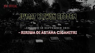 Download lagu Jum'at Kliwon Reborn Radio Cosmo JURIG DI ASTANA CIGANITRI BANDUNG mp3 Download lagu Jum'at Kliwon Reborn Radio Cosmo JURIG DI ASTANA CIGANITRI BANDUNG mp3
