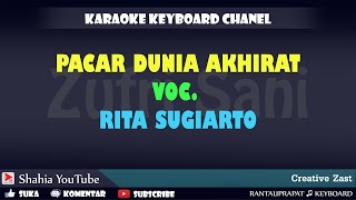 Download lagu PACAR DUNIA AKHIRAT KARAOKE DANGDUT RITA SUGIARTO VERSI REMIX mp3