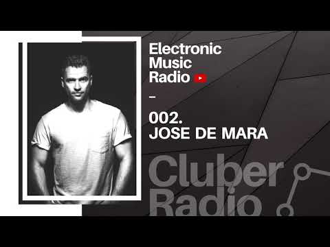 Cluber Radio 002 - Jose de Mara
