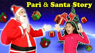 Christmas Special Pari And Santa Claus Story | Moral Story | DOWNLOAD THIS VIDEO IN MP3, M4A, WEBM, MP4, 3GP ETC