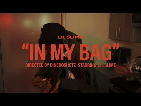LIL SLIME "IN MY BAG" (Official Music Video) Directed by @Dineroshotz
