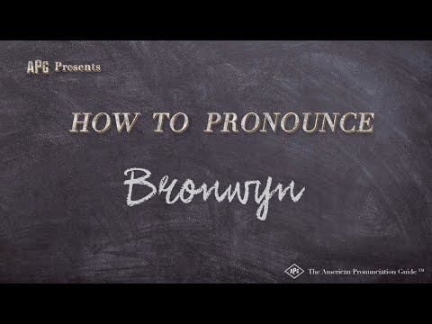 How to Pronounce Bronwyn (Real Life Examples!)