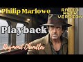 Playback - Philip Marlowe - Raymond Chandler Full Length Audiobook bitesh.org