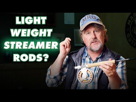 Why You Should Fish 6wt Streamer Rods!