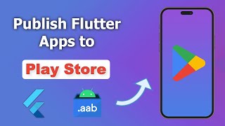 How to Publish Flutter App on Google Play Store. Build, Release & Deploy App in 2024