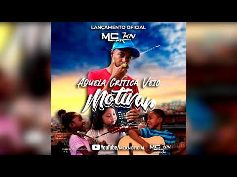 mc KN - Aquela Crítica  Veio Motivar @DjAbeL