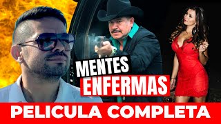 MENTES ENFERMAS 🎬 Película Completa en Español