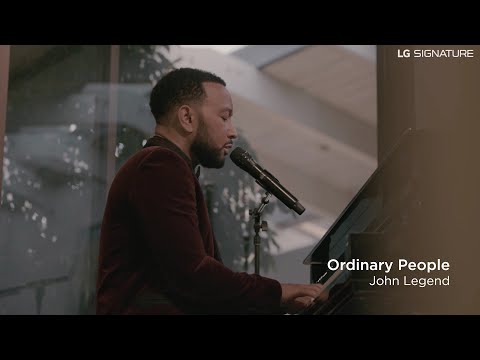 John Legend - Ordinary People (LG SIGNATURE Exclusive Event)