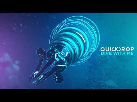Quickdrop - Dive With Me [OneSeventy]