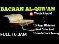 No IKLan Full 10 Jam Bacaan Al Quran Merdu Pengantar Tidur