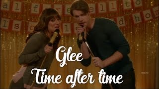 Glee - Time after time (lyrics) HD