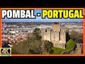 POMBAL, Portugal: A City Founded by the Knights Templar